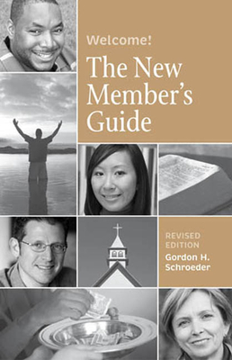 The New Member's Guide (Revised) (Revised) - Schroeder, Gordon H