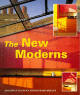 The New Moderns: Architects and Interior Designers of the 1990's