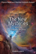 The New Mysteries: And the Wisdom of Christ
