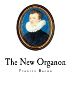 The New Organon: Novum Organum