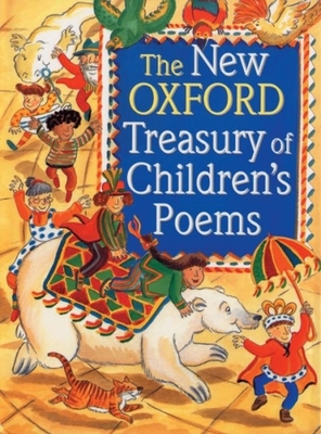 The New Oxford Treasury of Children's Poems - Harrison, Michael (Editor), and Stuart-Clark, Christopher (Editor)