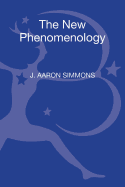 The New Phenomenology: A Philosophical Introduction