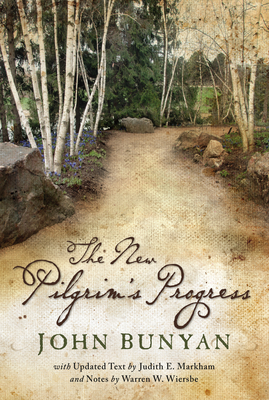 The New Pilgrim's Progress - Bunyan, John