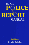 The new police report manual