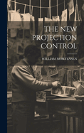 The New Projection Control