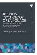 The New Psychology of Language, Volume II: Cognitive and Functional Approaches to Language Structure