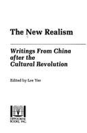 The New Realism: Writings from China After the Cultural Revolution