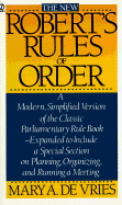 The New Roberts' Rules of Order: A Modern, Simplified Version of the Classic Parliamentary Rule Book - de Vries, Mary Ann
