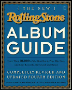 The New Rolling Stone Album Guide: Completely Revised and Updated 4th Edition