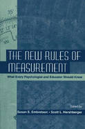 The New Rules of Measurement: What Every Psychologist and Educator Should Know