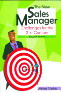 The New Sales Manager: Challenges for the 21st Century