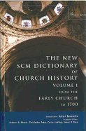 The New SCM Dictionary of Church History: Volume 1
