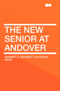 The New Senior at Andover