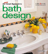 The New Smart Approach to Bath Design - Maney, Susan