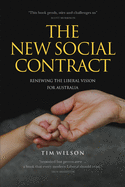 The New Social Contract: Renewing the liberal vision for Australia