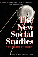 The New Social Studies: People, Projects and Perspectives (Hc)