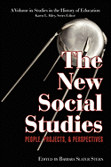 The New Social Studies: People, Projects and Perspectives (PB)