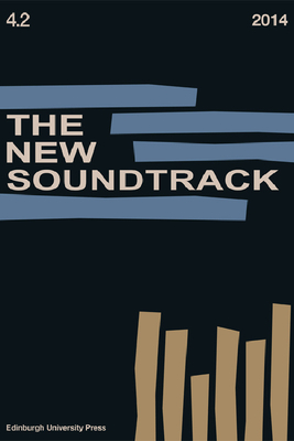 The New Soundtrack: Volume 5, Issue 1 - Deutsch, Stephen, and Sider, Larry, and Power, Dominic