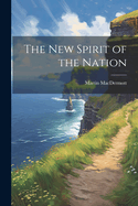 The New Spirit of the Nation