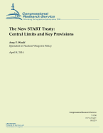 The New START Treaty: Central Limits and Key Provisions