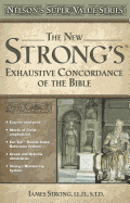 The New Strong's Exhaustive Concordance