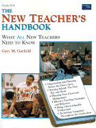 The New Teacher's Handbook: Grades K-8