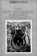 The New Testament and Early Christianity