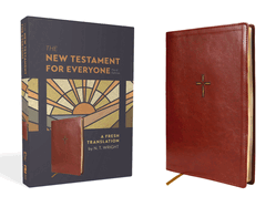 The New Testament for Everyone, Third Edition, Leathersoft, Brown: A Fresh Translation