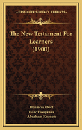 The New Testament for Learners (1900)