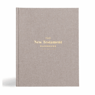 The New Testament Handbook, Stone Cloth Over Board: A Visual Guide Through the New Testament