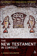 The New Testament in Context: A Literary and Theological Textbook