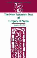 The New Testament Text of Gregory of Nyssa