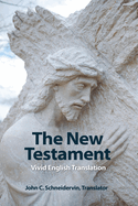 The New Testament: Vivid English Translation