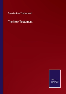 The New Testament - Tischendorf, Constantine