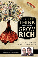 The New Think & Grow Rich: An Unauthorized Re-Presentation of Napoleon Hill's Success Classic