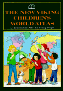 The New Viking Children's World Atlas: An Introductory Atlas for Young People - Tivers, Jacqueline, and Day, Michael