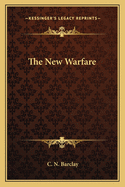 The New Warfare