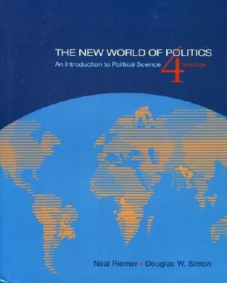 The New World of Politics - Riemer, Neal, and Simon, Douglas