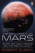 The New World on Mars: What We Can Create on the Red Planet