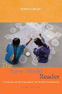 The New World Reader: Thinking and Writing about the Global and Community