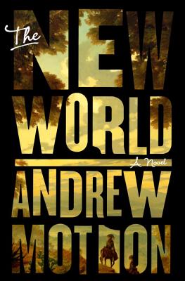 The New World - Motion, Andrew