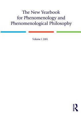 The New Yearbook for Phenomenology and Phenomenological Philosophy: Volume 1 - Hopkins, Burt (Editor), and Crowell, Steven (Editor)