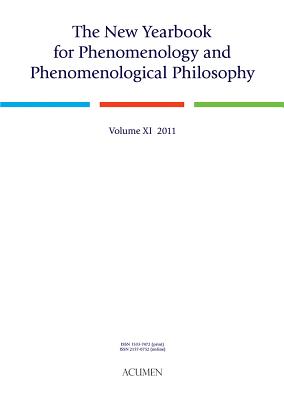 The New Yearbook for Phenomenology and Phenomenological Philosophy: Volume 11 - Hopkins, Burt (Editor), and Drummond, John (Editor)