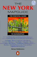 The New York Mapguide: The Essential Guide to Manhattan - Middleditch, Michael
