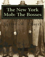 The New York Mob: The Bosses