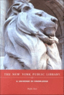 The New York Public Library: A Universe of Knowledge
