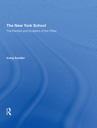 The New York School: The Painters and Sculptors of the Fifties