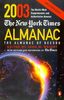 The New York Times Almanac: The Almanac of Record - Wright, John W, II (Editor), and Times