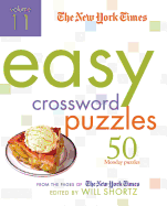 The New York Times Easy Crossword Puzzles: 50 Monday Puzzles from the Pages of the New York Times