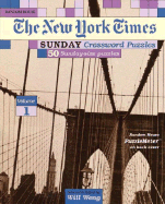 The New York Times Sunday Crossword Puzzles, Volume 1